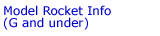 Model Rocket Info (G and under)